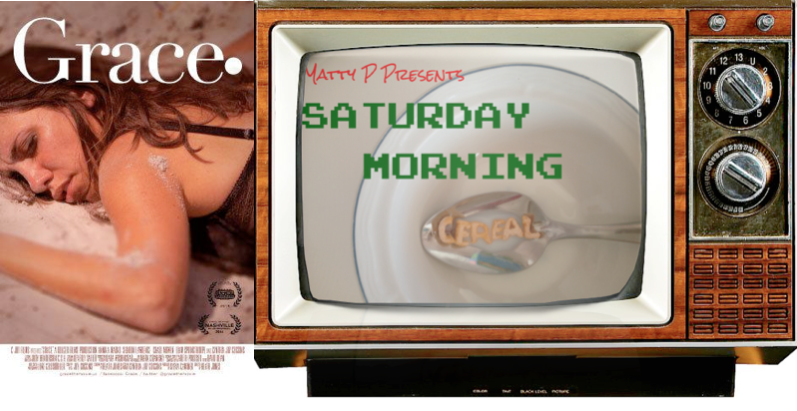 Saturday Morning Cereal Episode 21 A Very Special Episode with Grace.