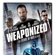 THIS MARCH, WEAPONIZED, THE FUTURE OF WAR ARRIVES IN A HIGH-OCTANE THRILLER STARRING TOM SIZEMORE & MICKEY ROURKE