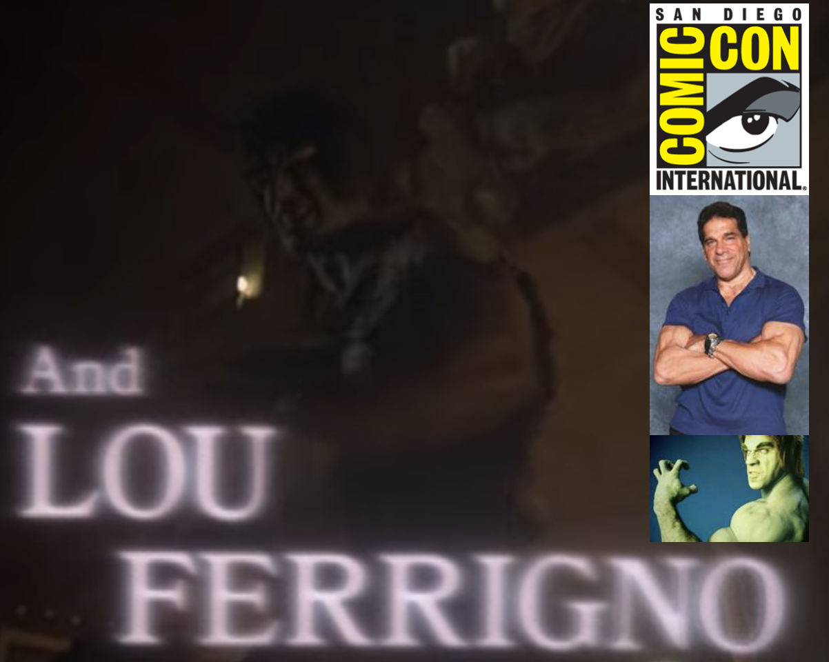 The Hulk, LOU FERRIGNO is Back at SDCC, Don’t Miss Your Chance to Meet This Marvel Legend!
