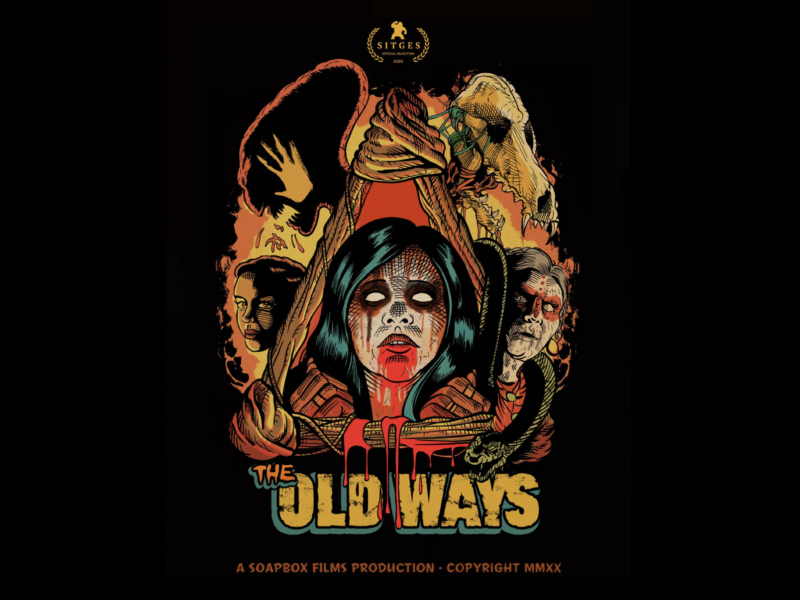 A tale of “la bruja” THE OLD WAYS Premiere’s at SITGES Film Fest