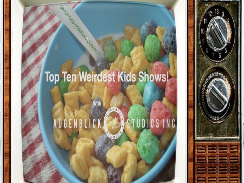 Episode 128: Top Ten Weirdest Kids Shows with Augenblick Studios