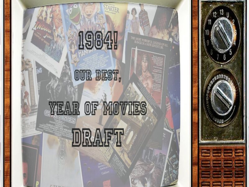 Episode 138: 1984! Our Best, Year of Movies Draft!