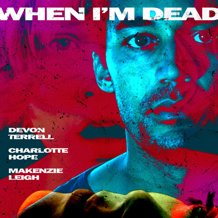 Seabold Krebs’ Thriller BURY ME WHEN I’M DEAD Drops on Digital + VOD